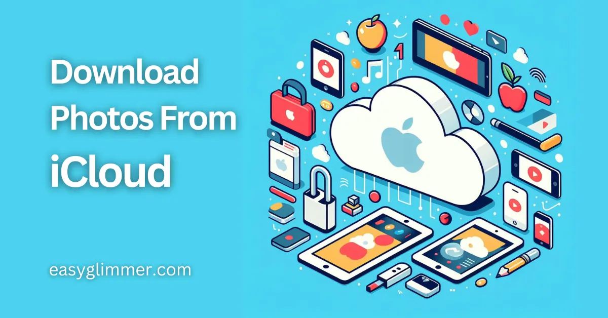 How to Download All Photos From iCloud: Guide with Pictures